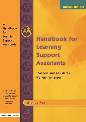 Príručka pre asistentov podpory vzdelávania: Príručka pre učiteľov a asistentov, ktorí spolupracujú - A Handbook for Learning Support Assistants: Teachers and Assistants Working Together