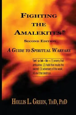 Boj proti Amalekitom: A Guide to Spiritual Warfare / Sprievodca duchovným bojom - Fighting the Amalekites: A Guide to Spiritual Warfare