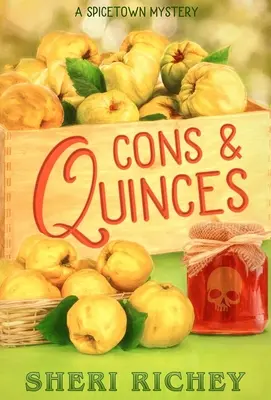 Mínusy a mínusky: Záhada Spicetownu - Cons and Quinces: A Spicetown Mystery