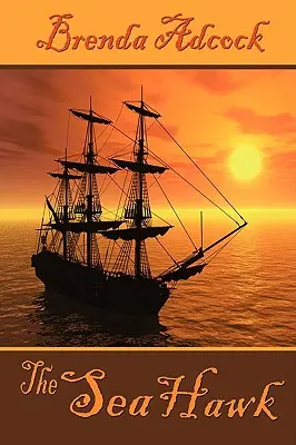 Morský jastrab - The Sea Hawk