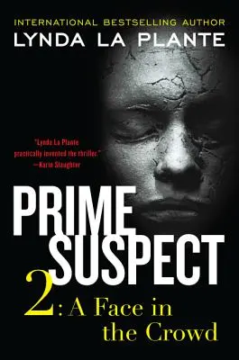 Hlavný podozrivý 2: Tvár v dave - Prime Suspect 2: A Face in the Crowd