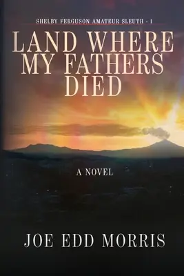 Krajina, kde zomreli moji otcovia - Land Where My Fathers Died