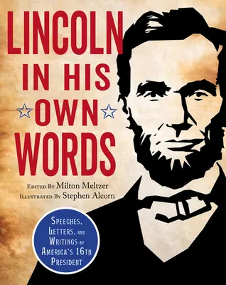 Lincoln vlastnými slovami - Lincoln in His Own Words