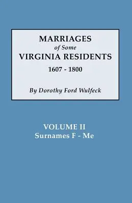 Manželstvá niektorých obyvateľov Virgínie, zväzok II - Marriages of Some Virginia Residents, Vol. II