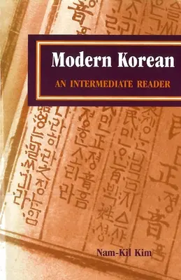 Moderná kórejčina: Kórejská literatúra pre stredne pokročilých - An Intermediate Reader - Modern Korean: An Intermediate Reader