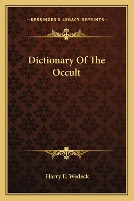 Slovník okultizmu - Dictionary Of The Occult