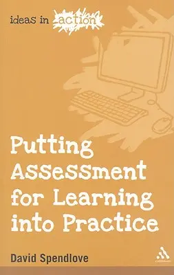 Zavedenie hodnotenia vzdelávania do praxe - Putting Assessment for Learning into Practice