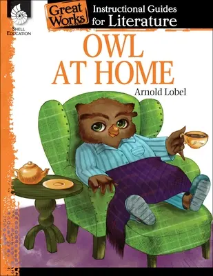 Sova doma: Inštruktážna príručka k literatúre - Owl at Home: An Instructional Guide for Literature
