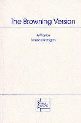 Browningova verzia - jednoaktová hra - The Browning Version - A Play in One Act