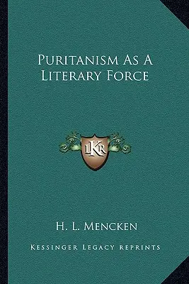 Puritanizmus ako literárna sila - Puritanism As A Literary Force