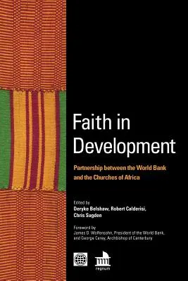 Viera vo vývoj: Partnerstvo medzi Svetovou bankou a africkými cirkvami - Faith in Development: Partnership Between the World Bank and the Churches of Africa