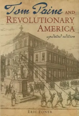 Tom Paine a revolučná Amerika - Tom Paine and Revolutionary America