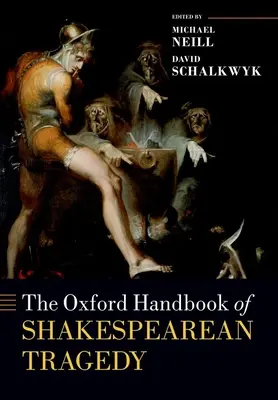 Oxfordská príručka Shakespearovej tragédie - The Oxford Handbook of Shakespearean Tragedy