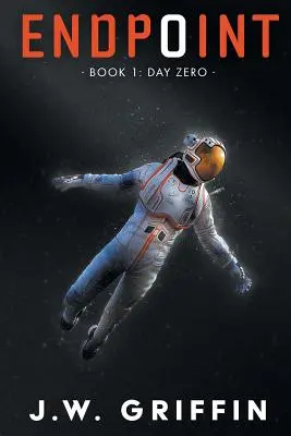 Endpoint: Kniha 1: Deň nula - Endpoint: Book 1: Day Zero
