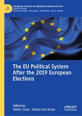 Politický systém EÚ po voľbách do Európskeho parlamentu v roku 2019 - The Eu Political System After the 2019 European Elections