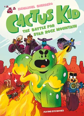 Cactus Kid a bitka o Star Rock Mountain - Cactus Kid and the Battle for Star Rock Mountain