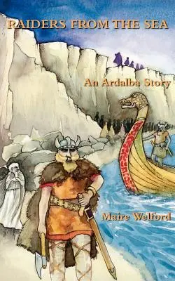 Nájazdníci z mora: Príbeh z Ardalby - Raiders from the Sea: An Ardalba Story