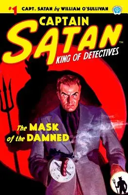 Kapitán Satan #1: Maska prekliateho - Captain Satan #1: The Mask of the Damned