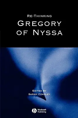 Re-Thinking Gregory of Nyssa: Realizmus, mágia a umenie adaptácie - Re-Thinking Gregory of Nyssa: Realism, Magic, and the Art of Adaptation