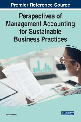 Perspektívy manažérskeho účtovníctva pre udržateľné podnikateľské postupy - Perspectives of Management Accounting for Sustainable Business Practices