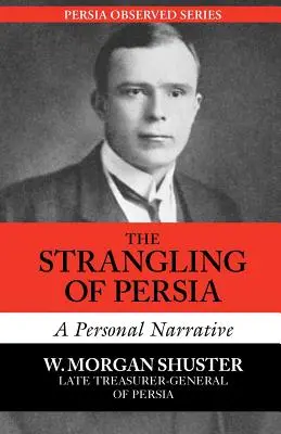 Uškrtenie Perzie - The Strangling of Persia