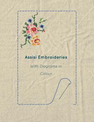 Výšivky z Assisi - s farebnými schémami - Assisi Embroideries - With Diagrams in Colour