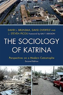 Sociológia Katriny: Perspectives on a Modern Catastrophe, druhé vydanie - The Sociology of Katrina: Perspectives on a Modern Catastrophe