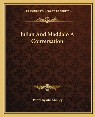 Julián a Maddalo a rozhovor - Julian And Maddalo A Conversation