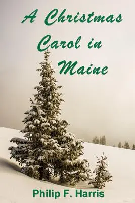 Vianočná koleda v Maine - A Christmas Carol in Maine