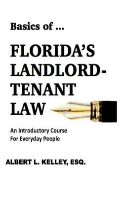 Základy ...floridského zákona o prenajímateľoch a nájomcoch - Basics of ...Florida's Landlord-Tenant Law