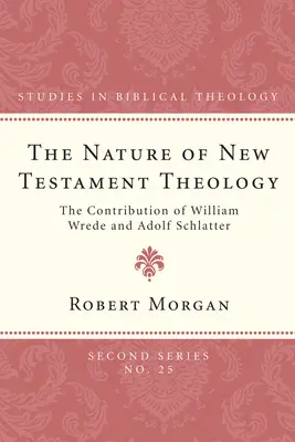 Povaha novozákonnej teológie - The Nature of New Testament Theology