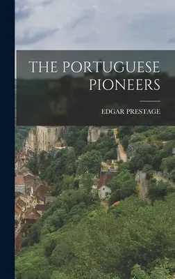 Portugalskí priekopníci - The Portuguese Pioneers