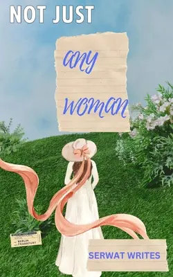 Nie len tak hocijaká žena - Not Just Any Woman