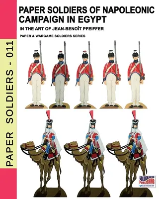 Papieroví vojaci z napoleonskej kampane v Egypte - Paper soldiers of Napoleonic campaign in Egypt