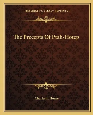 Prikázania Ptah-Hotepa - The Precepts Of Ptah-Hotep