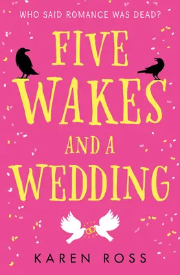Päť budíčkov a jedna svadba - Five Wakes and a Wedding