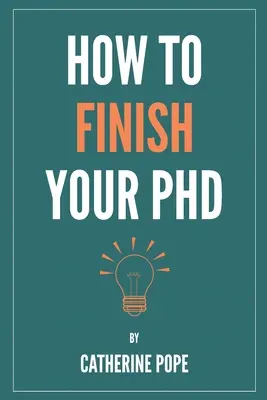 Ako dokončiť doktorát - How to Finish Your PhD
