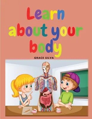 Spoznajte svoje telo - Learn about your body