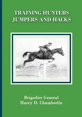 Výcvik poľovníkov, skokanov a jazdcov - Training Hunters, Jumpers and Hacks
