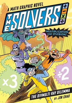 Kniha Riešitelia č. 1: The Divmulti Ray Dilemma: A Math Graphic Novel: Naučte sa násobiť a deliť! - The Solvers Book #1: The Divmulti Ray Dilemma: A Math Graphic Novel: Learn Multiplication and Division!