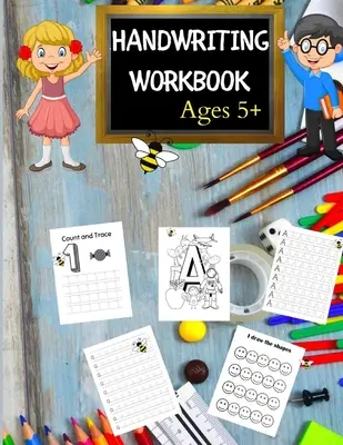 Pracovný zošit na písanie rukou pre deti vo veku 5 rokov: Čísla a písmená, učebnica kurzívneho písania rukou, obkresľovanie číslic a písmen - Handwriting Workbook for Kids Age 5: Numbers and Letters, Learning cursive handwriting workbook, Numbers and Letters Tracing