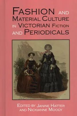 Móda a materiálna kultúra vo viktoriánskej beletrii a periodikách - Fashion and Material Culture in Victorian Fiction and Periodicals