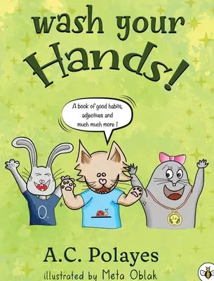 Umyte si ruky! - Wash Your Hands!