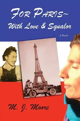 Pre Paríž s láskou a biedou - For Paris With Love & Squalor