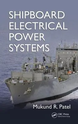 Lodné elektrické napájacie systémy - Shipboard Electrical Power Systems