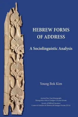 Hebrejské formy oslovenia: Sociolingvistická analýza - Hebrew Forms of Address: A Sociolinguistic Analysis
