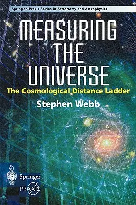 Meranie vesmíru: Kozmologický rebríček vzdialeností - Measuring the Universe: The Cosmological Distance Ladder