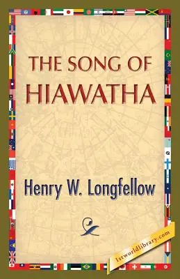 Pieseň o Hiawathovi - The Song of Hiawatha