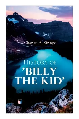 História „Billyho Kida - History of 'Billy the Kid'