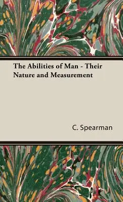 Schopnosti človeka - ich povaha a meranie - The Abilities of Man - Their Nature and Measurement
